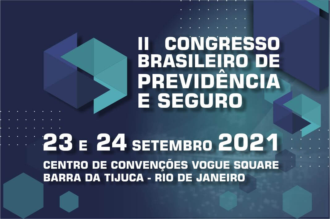 II Congresso Brasileiro de Previdência e Seguro II Congresso Brasileiro de Previdência e Seguro